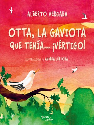 cover image of Otta, la gaviota que tenía... ¡vértigo!